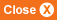 Close